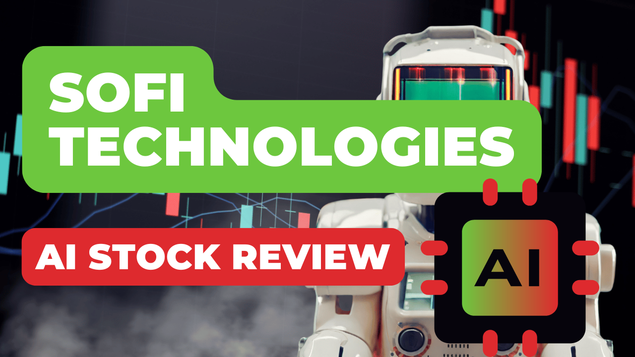 SoFi Technologies Stock Review