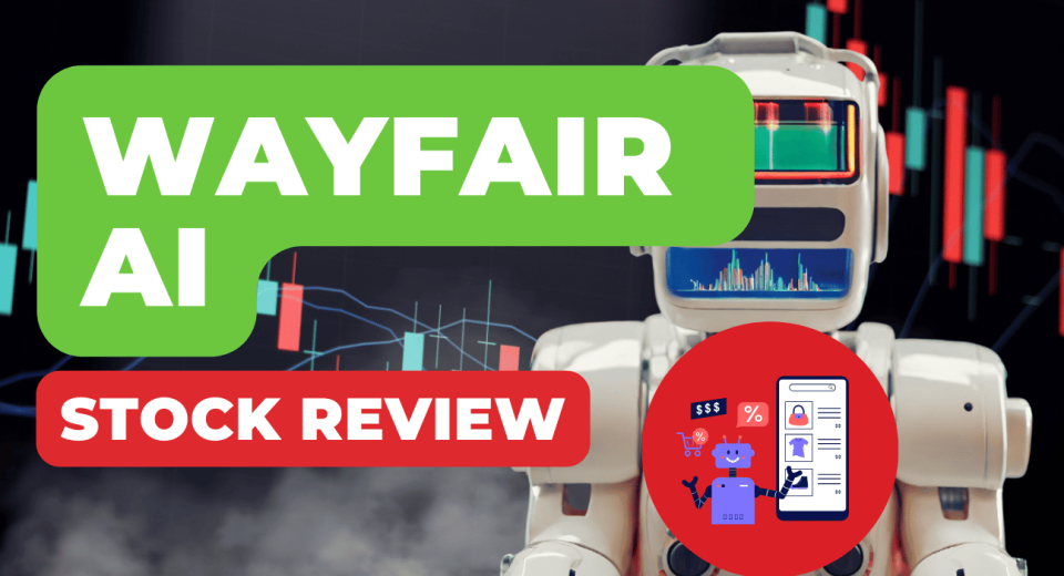 Wayfair AI Stock Review