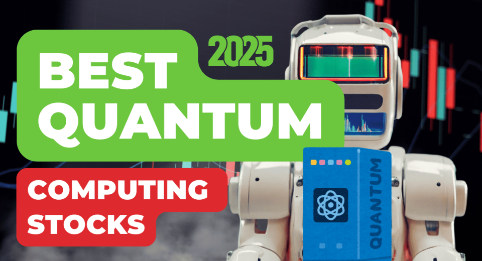 Best Quantum Computing Stocks 2025