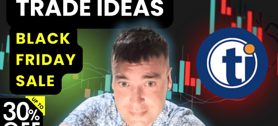 Trade Ideas Black Friday Sale 2025