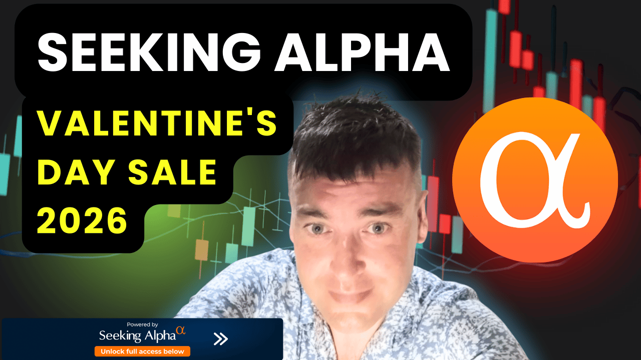 Seeking Alpha Valentine's Day Sale 2026