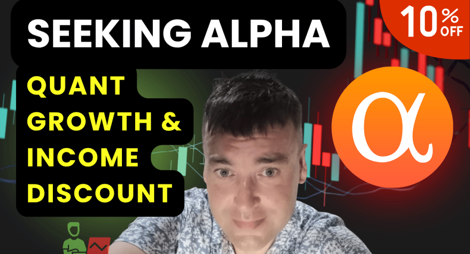 Seeking Alpha Quant Growth & Income Discount